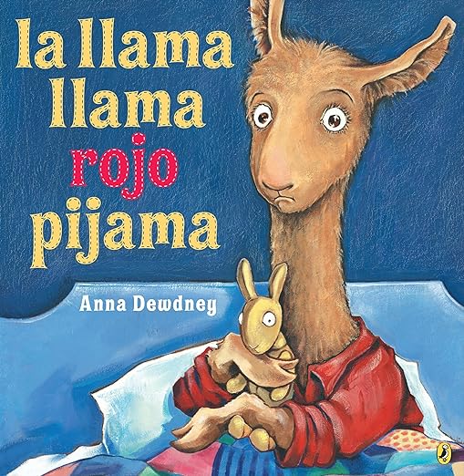 La llama llama rojo pijama (Spanish language edition) (Spanish Edition)