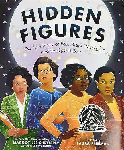 Hidden Figures: The True Story of Four Black Women and the Space Race