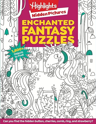 Enchanted Fantasy Puzzles: Seek and Find Puzzle Book, Fantasy Themed Puzzles with Enchanted Forest, Unicorns, Dragons and More for Kids (Highlights Hidden Pictures)