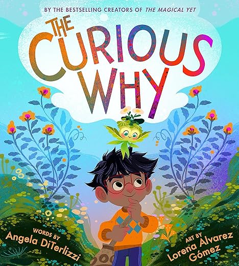 The Curious Why (The Magical Yet, 2)