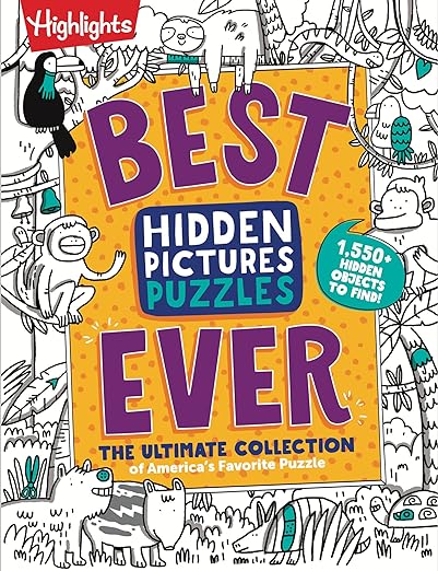 Best Hidden Pictures Puzzles EVER: The Ultimate Collection of America's Favorite Puzzle (Highlights Hidden Pictures)