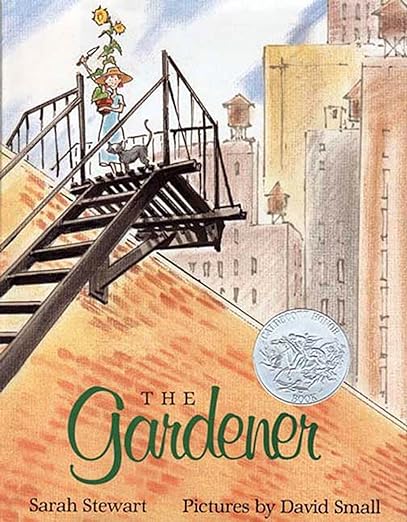 The Gardener: (Caldecott Honor Book)