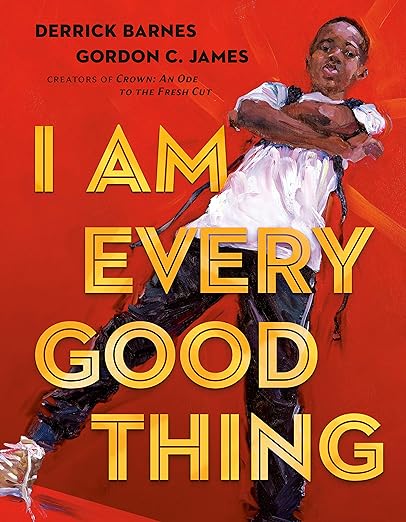 I Am Every Good Thing